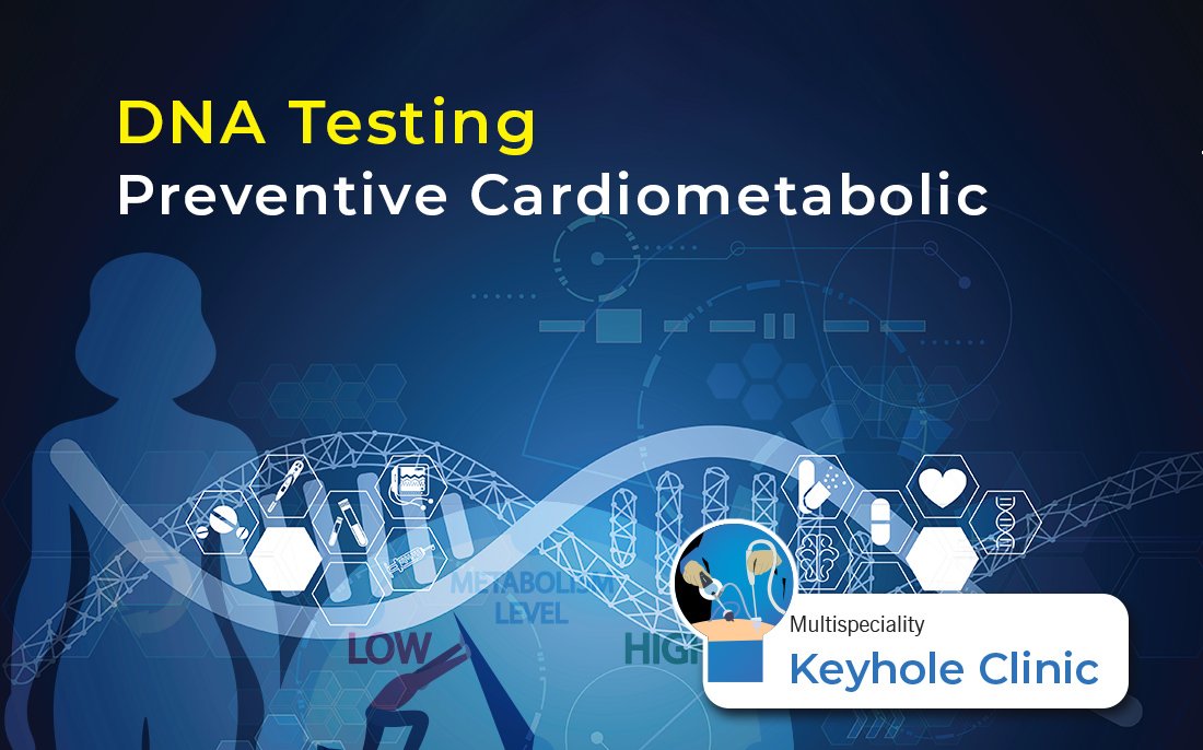 DNA Test for Preventive Cardiometabolic